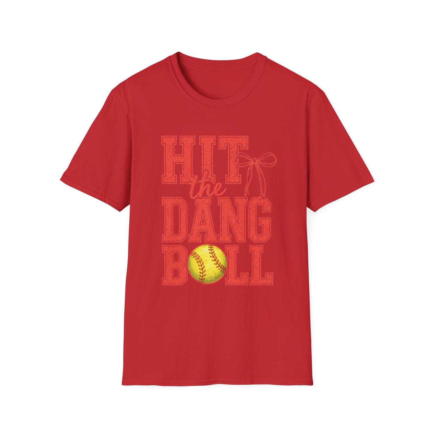 Hit The Dang Ball Softball Tee