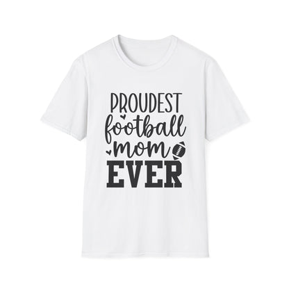 Proudest Football Mom Ever Tee