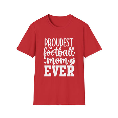 Proudest Football Mom Ever Tee