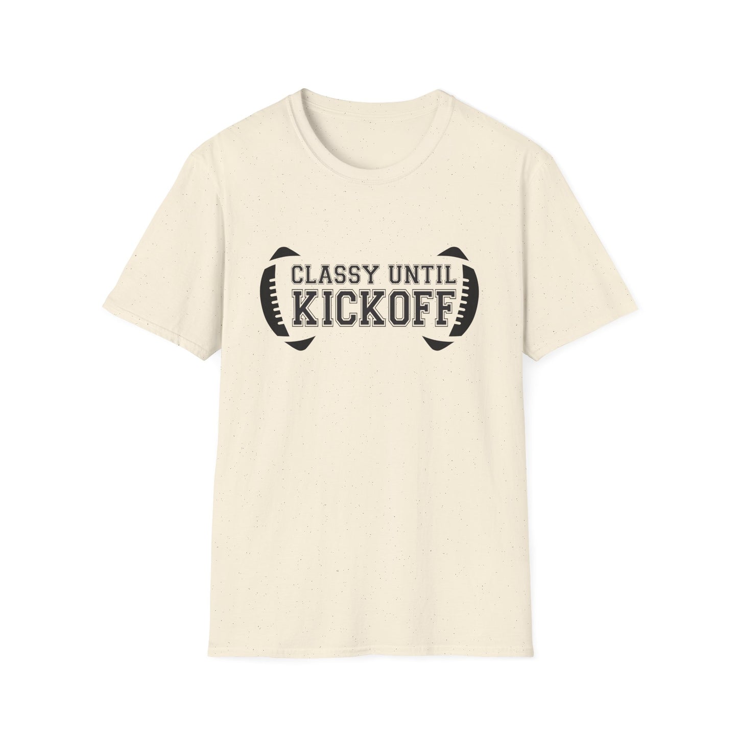 Classy Until Kickoff Football Tee