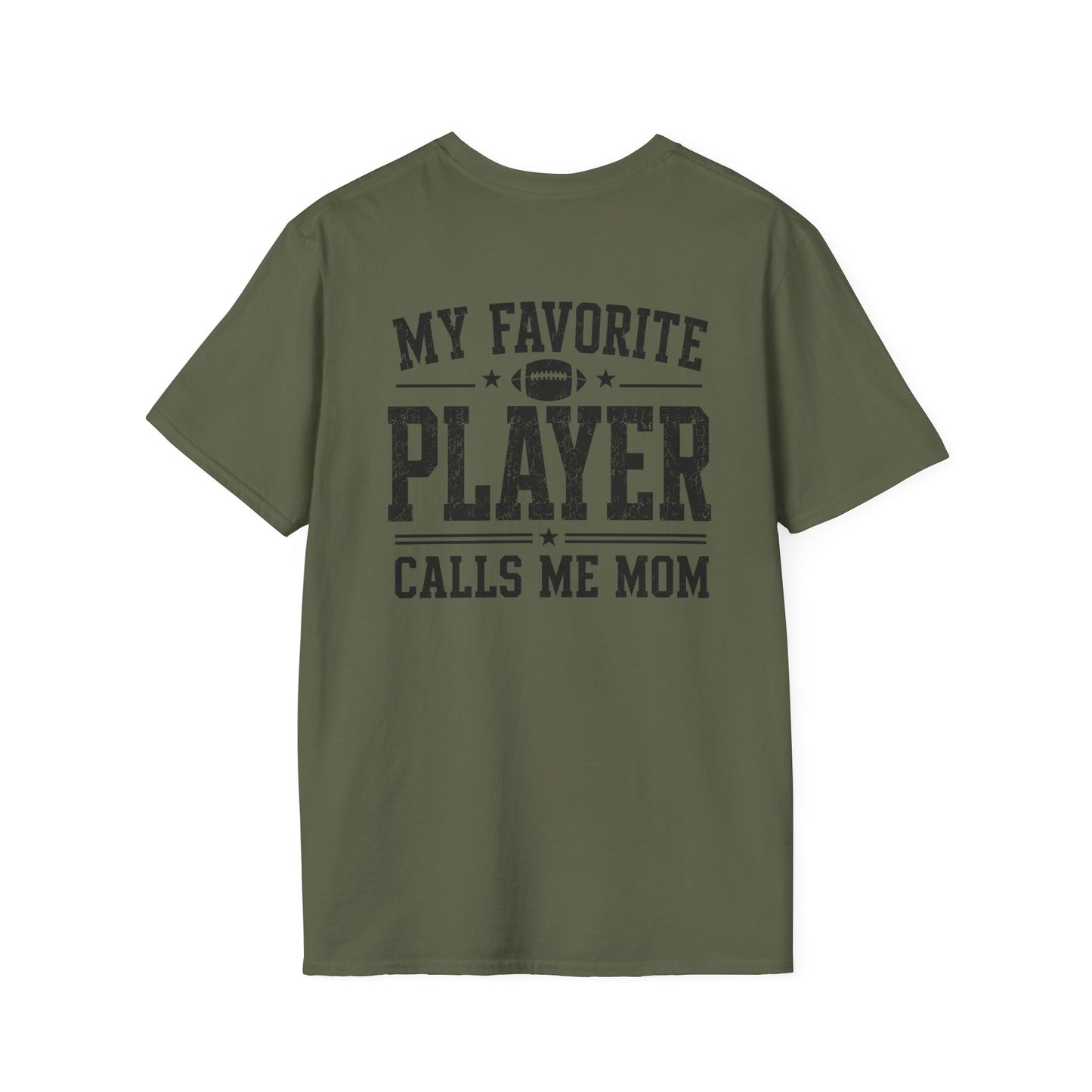 My Favorite Player Calls Me Mom Custom Tee
