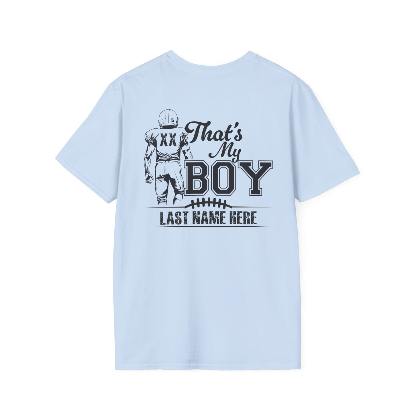 Custom That's My Boy Football Dad Tee