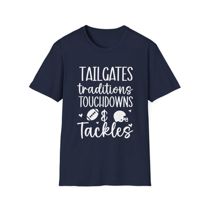 Tailgates Traditions Touchdowns Football Tee