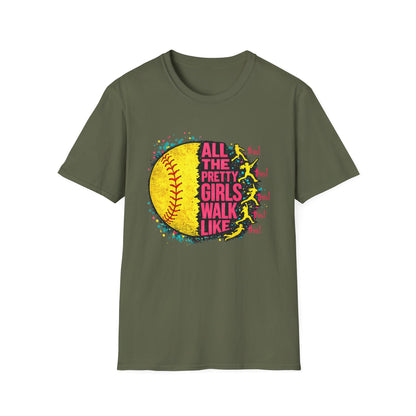 All The Pretty Girls Walk Like This Softball Tee
