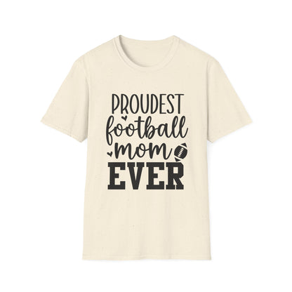 Proudest Football Mom Ever Tee