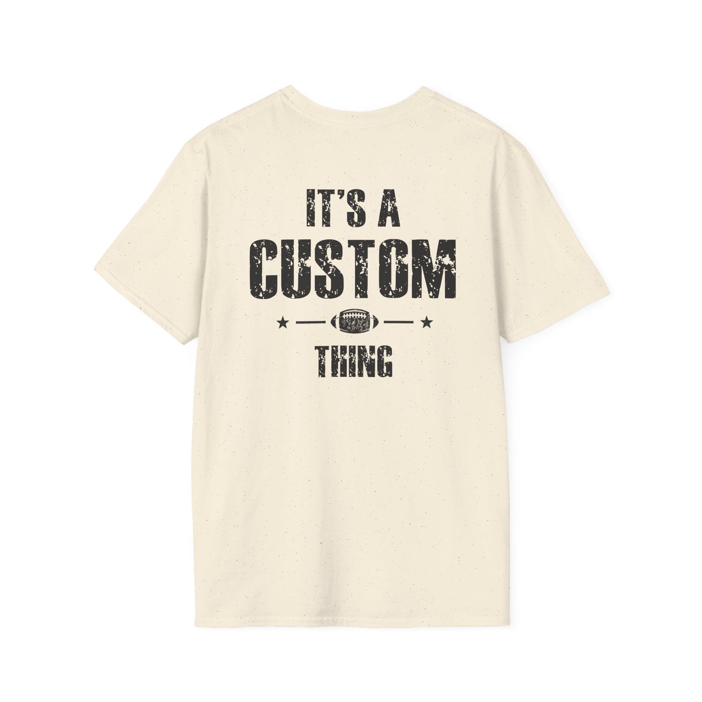 It's A Last Name Thing Tee