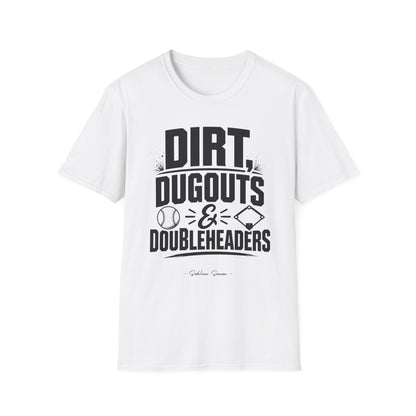 Dirt, Dugouts & Doubleheaders Tee