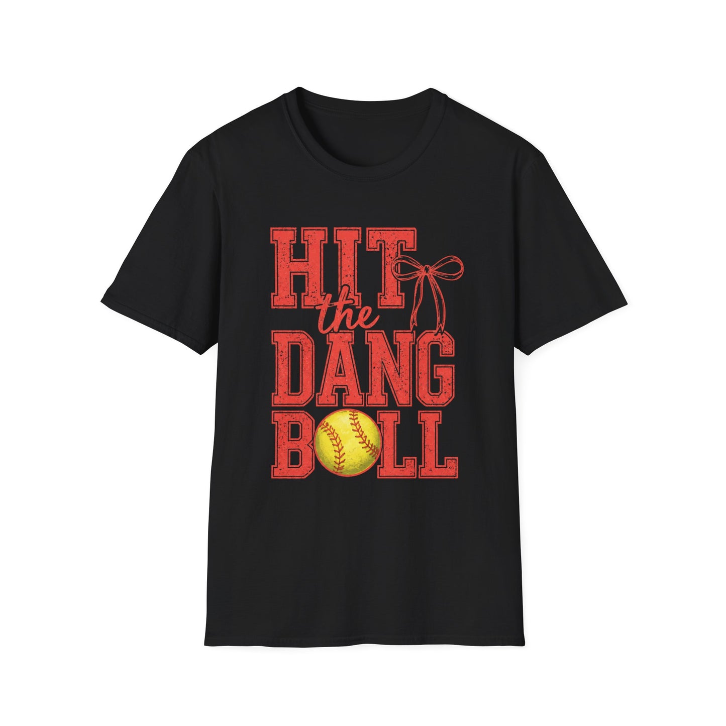 Hit The Dang Ball Softball Tee