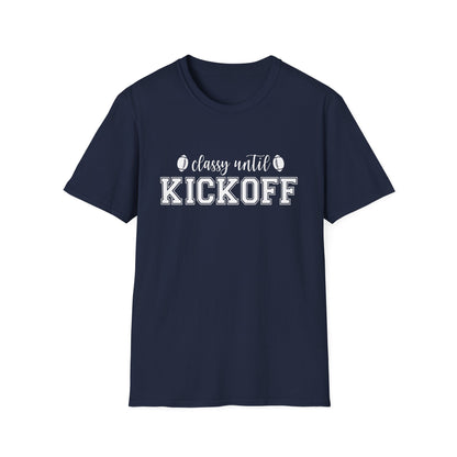 Classy Until Kickoff Football Tee