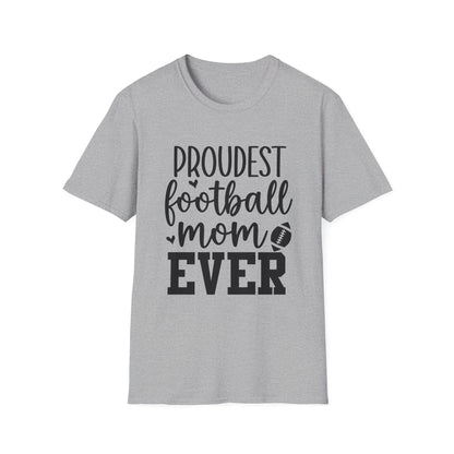 Proudest Football Mom Ever Tee