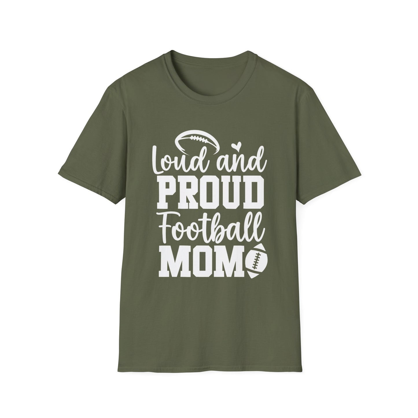 Loud and Proud Football Mom Football Tee