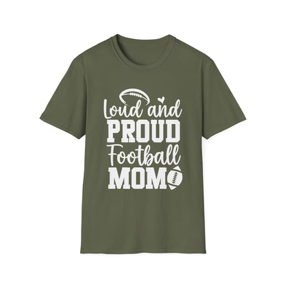 Loud and Proud Football Mom Football Tee