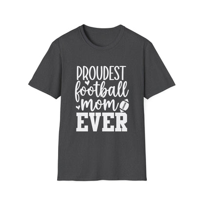Proudest Football Mom Ever Tee