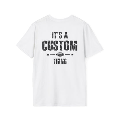 It's A Last Name Thing Tee