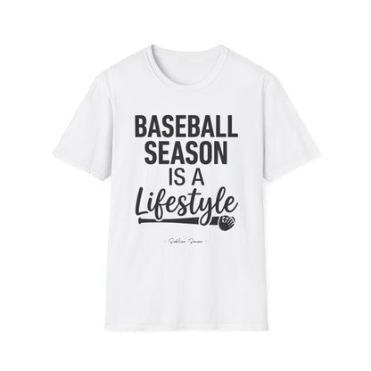 Baseball Season Is A Lifestyle Tee