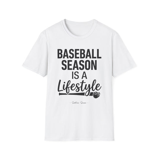 Baseball Season Is A Lifestyle Tee