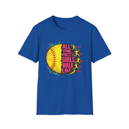 All The Pretty Girls Walk Like This Softball Tee