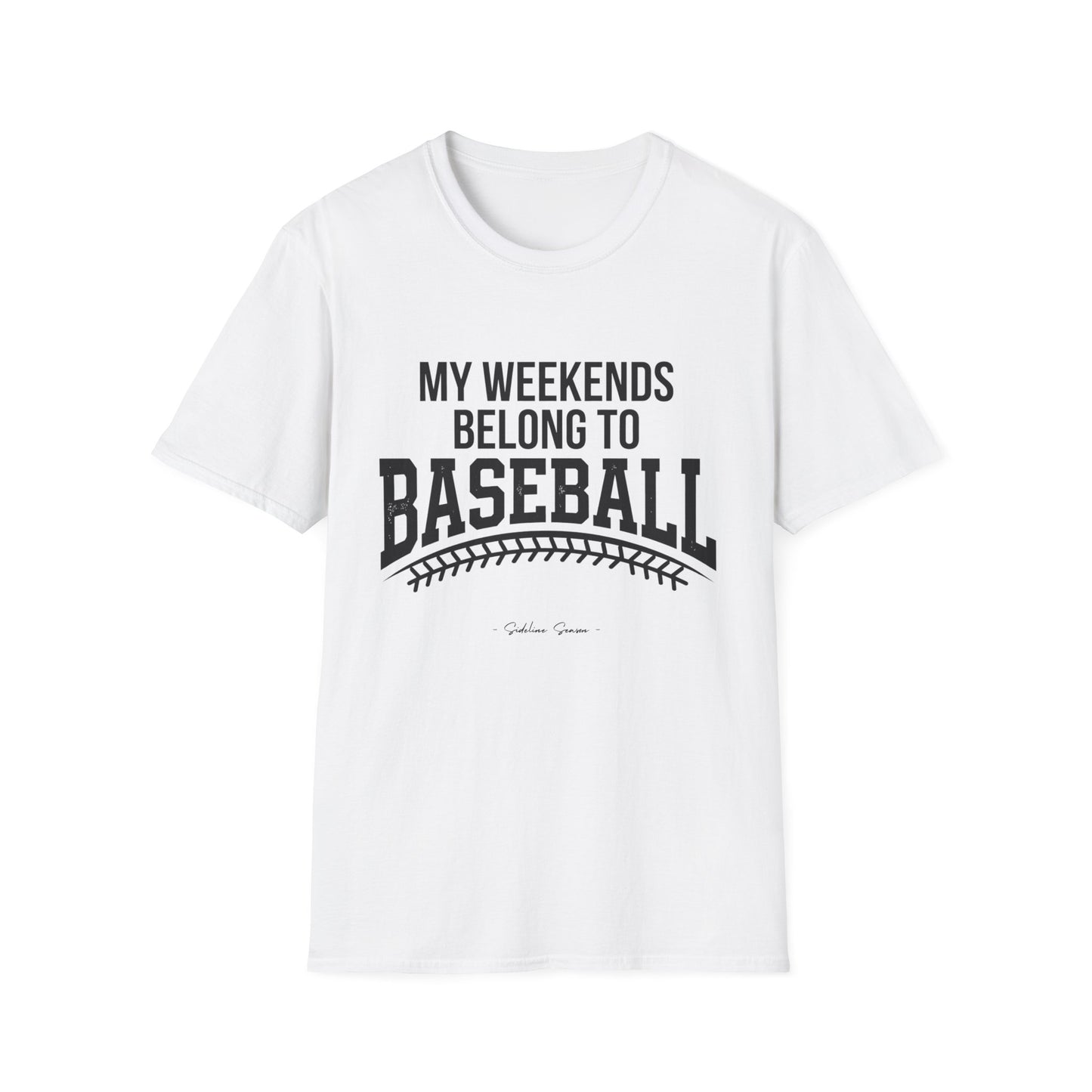 My Weekends Belong To Baseball Tee