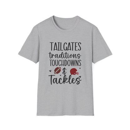 Tailgates Traditions Touchdowns Football Tee