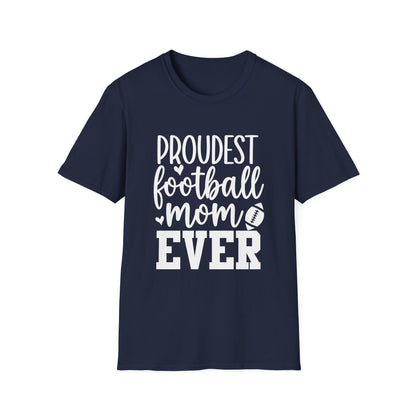 Proudest Football Mom Ever Tee