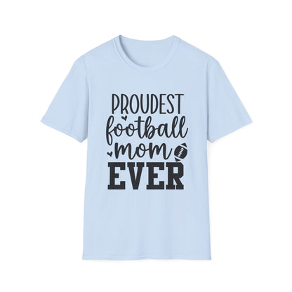 Proudest Football Mom Ever Tee