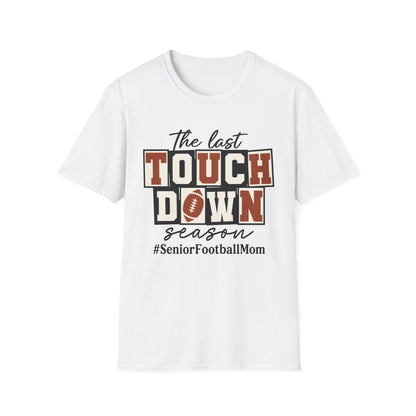 Last Touchdown Season Custom Tee