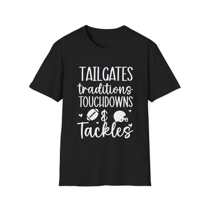 Tailgates Traditions Touchdowns Football Tee