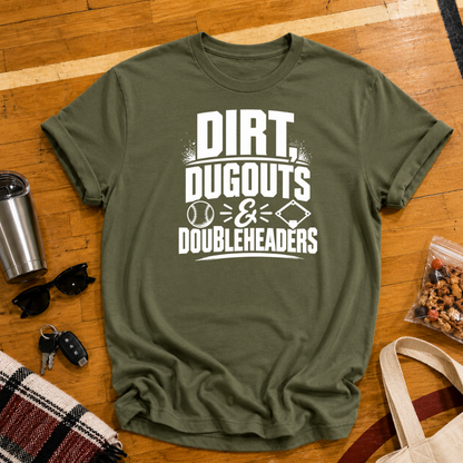 Dirt Dugouts and Doubleheaders Tee