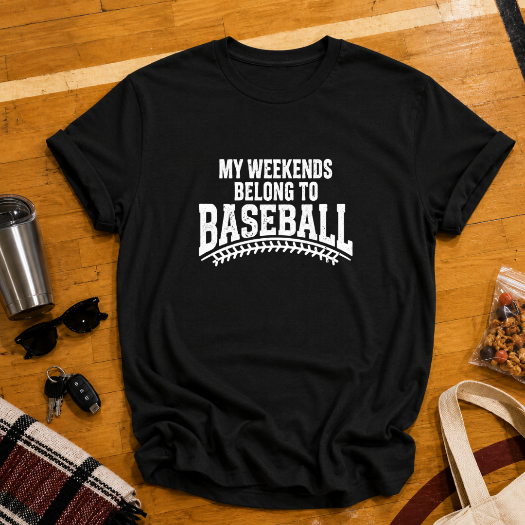 My Weekends Belong To Baseball Tee