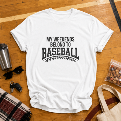 My Weekends Belong To Baseball Tee