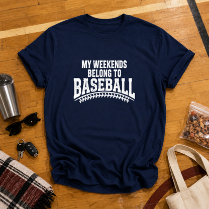 My Weekends Belong To Baseball Tee