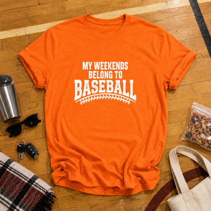 My Weekends Belong To Baseball Tee