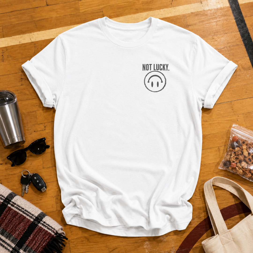 Custom Not Lucky Just A (Last Name)Tee