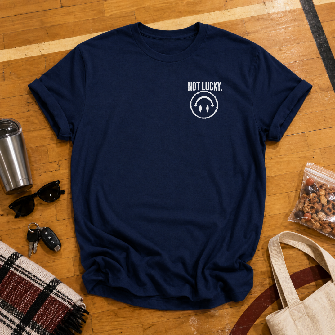 Custom Not Lucky Just A (Last Name)Tee