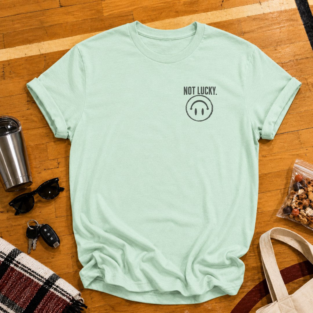 Custom Not Lucky Just A (Last Name)Tee