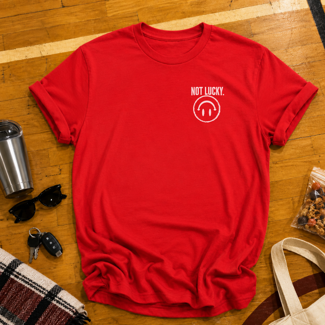 Custom Not Lucky Just A (Last Name)Tee