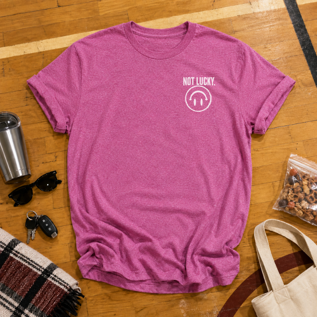 Custom Not Lucky Just A (Last Name)Tee