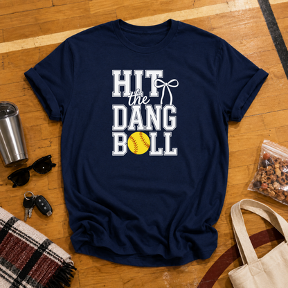 Hit The Dang Ball Tee
