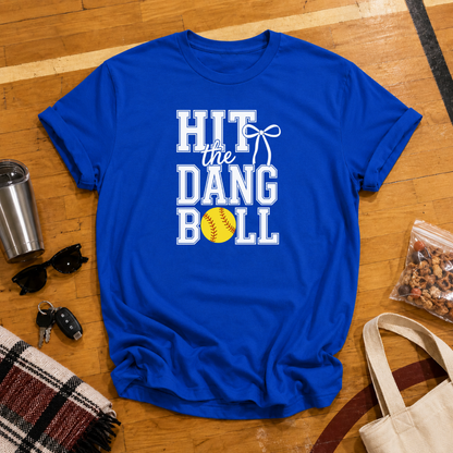 Hit The Dang Ball Tee