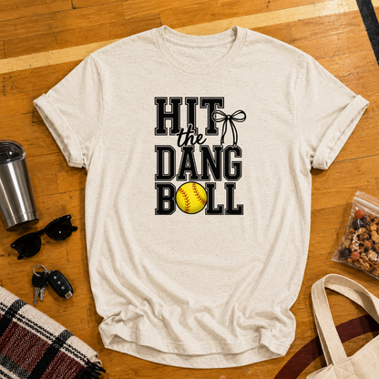 Hit The Dang Ball Tee