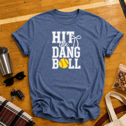 Hit The Dang Ball Tee