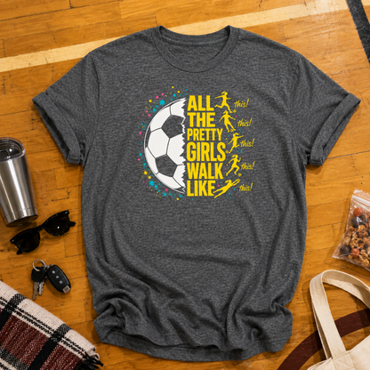 All The Pretty Girls Soccer Tee