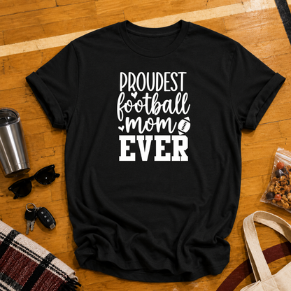 Proudest Football Mom Ever Tee