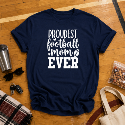 Proudest Football Mom Ever Tee