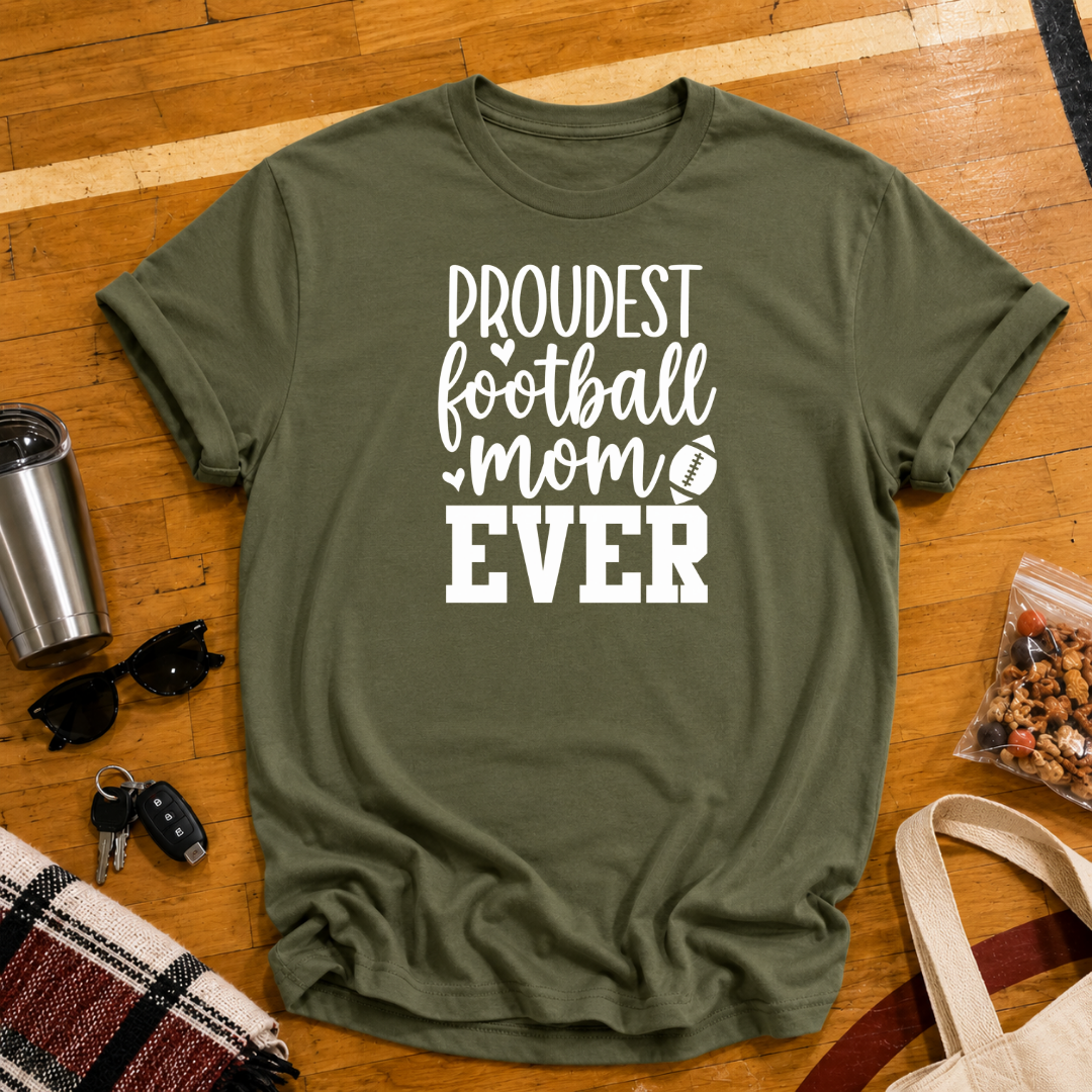 Proudest Football Mom Ever Tee