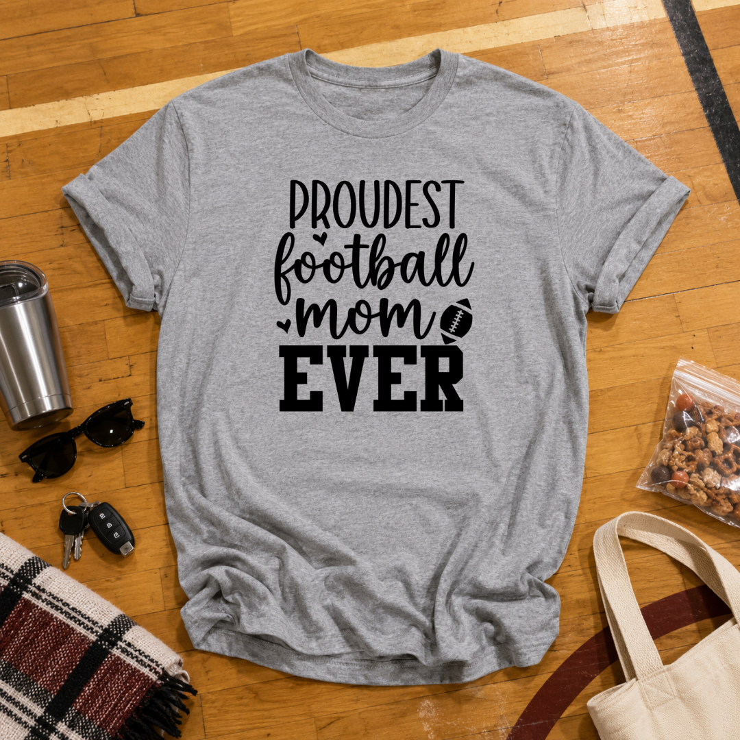 Proudest Football Mom Ever Tee