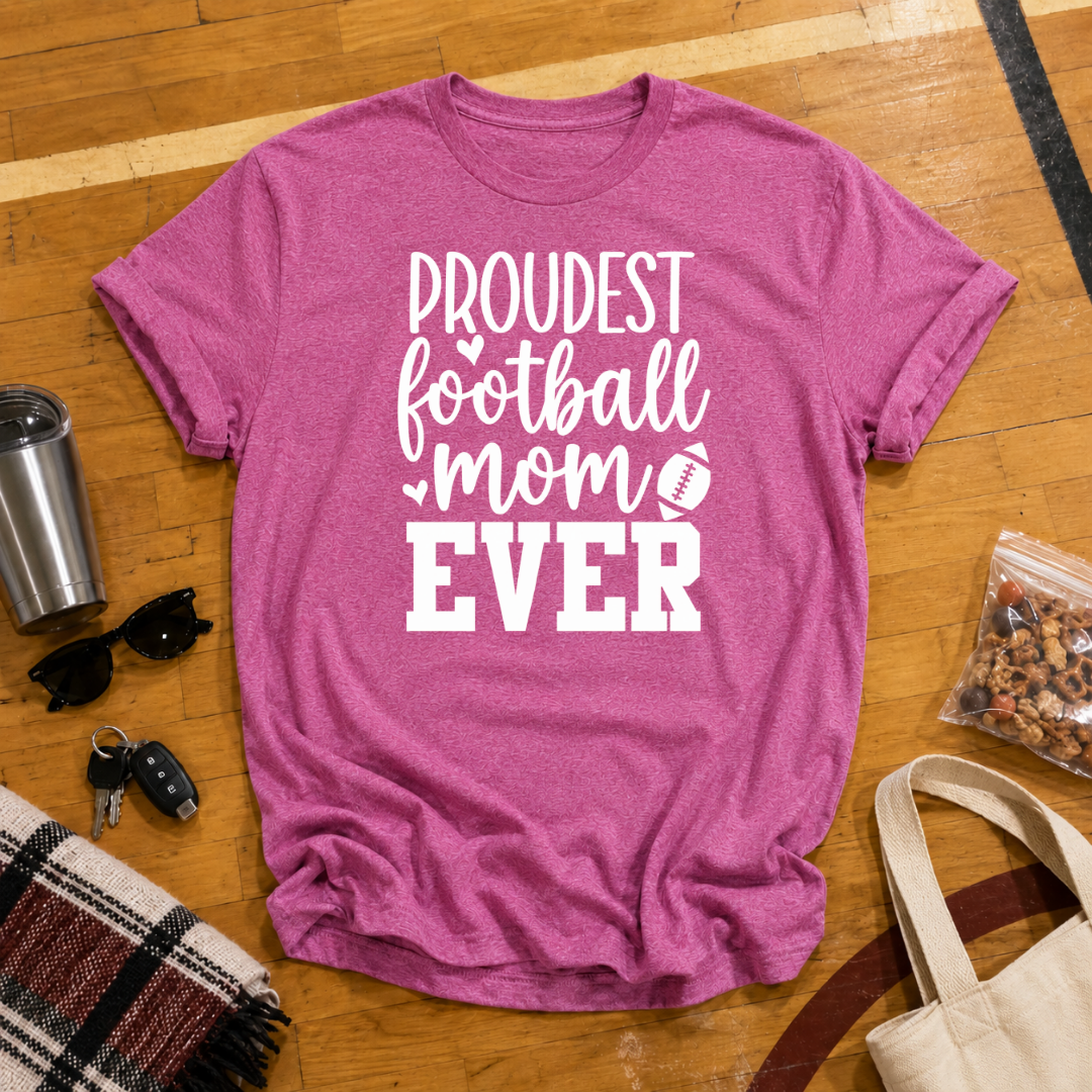 Proudest Football Mom Ever Tee