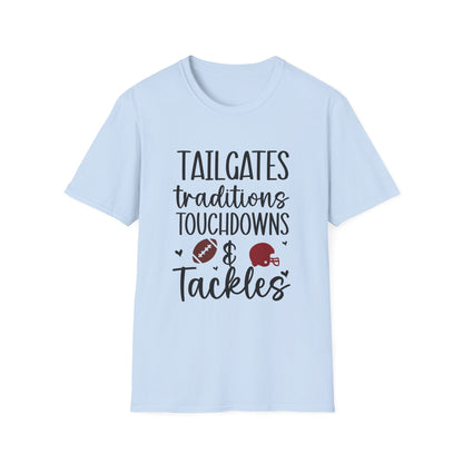Tailgates Traditions Touchdowns Football Tee