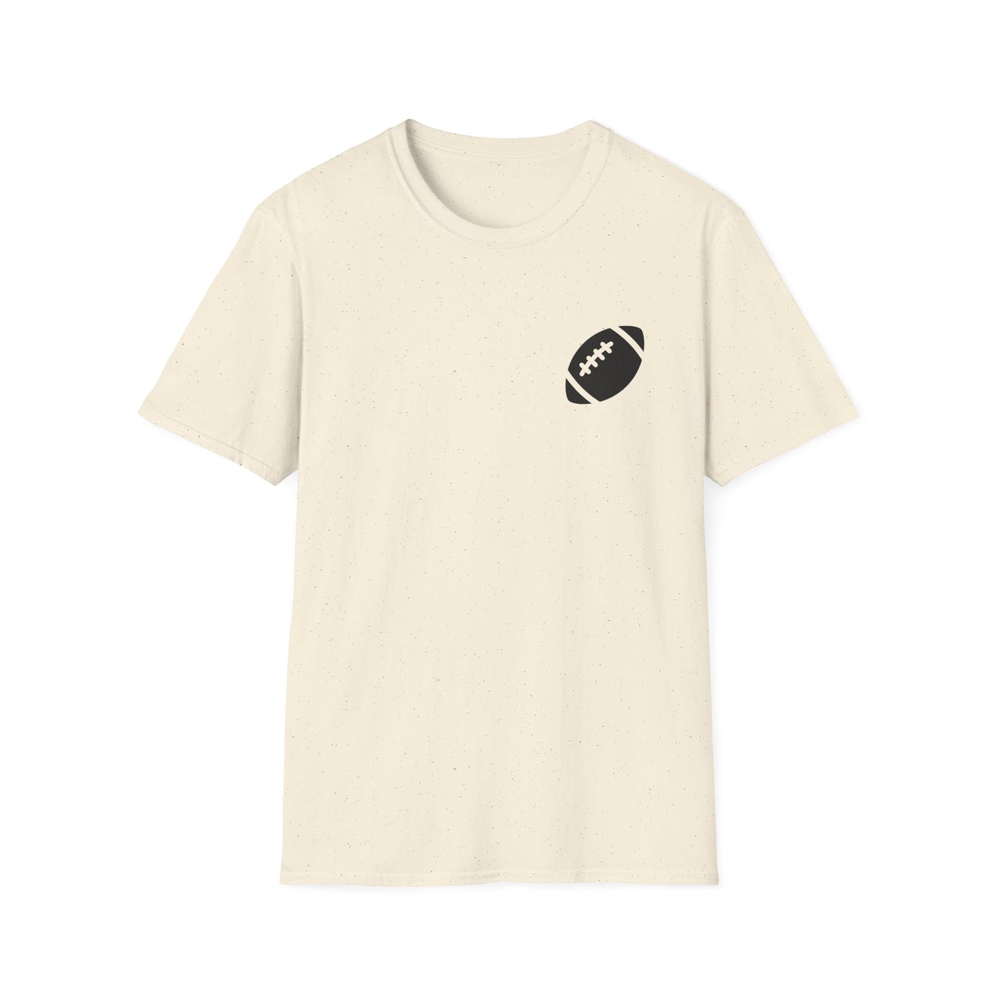 I Can't We Have Football Tee