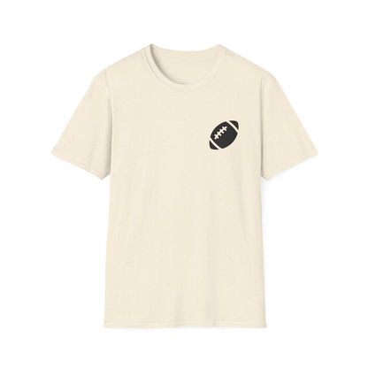 I Can't We Have Football Tee